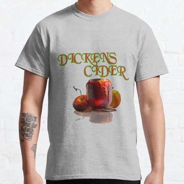 Dickens Cider Classic T-Shirt Classic T-Shirt